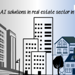 Top 10 AI solutions in real estate sector in Pakistan